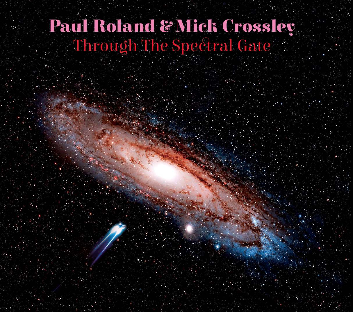 ROLAND PAUL - CROSSLEY MICK - Through The Spectral Gate (double album on a single CD lim. Ed.)
